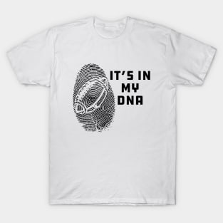 Football - It's my DNA T-Shirt